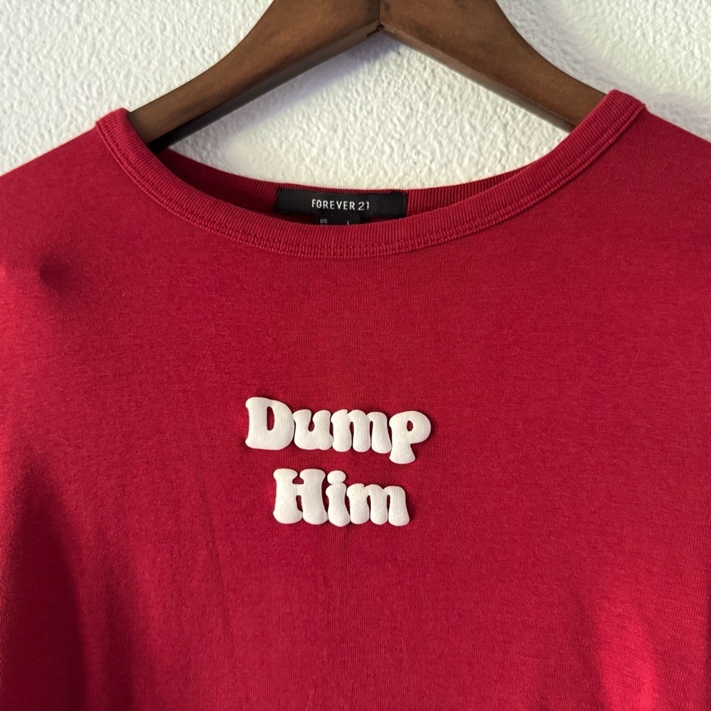 Forever 21 Dump Him Baby Tee Red Graphic Cropped Y2K Top Large Sassy - Picture 5 of 12
